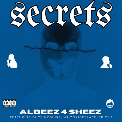 Secrets (feat. DuCe MCguire, WhoorideTrace & Spice 1)