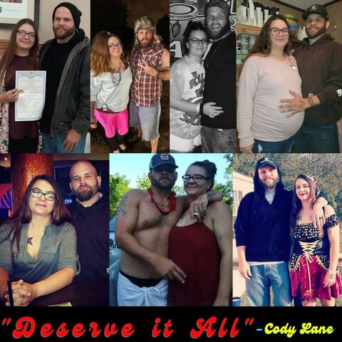 Deserve It All