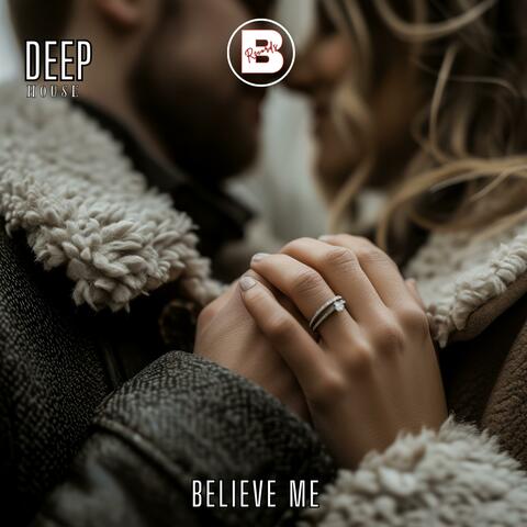 Believe Me