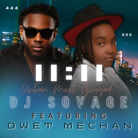 11:11 Gouyad (feat. Dwet Mechan)