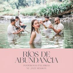 Ríos de Abundancia: Manifestando Prosperidad (Jazz Session)