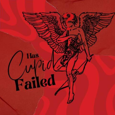 has cupid failed?