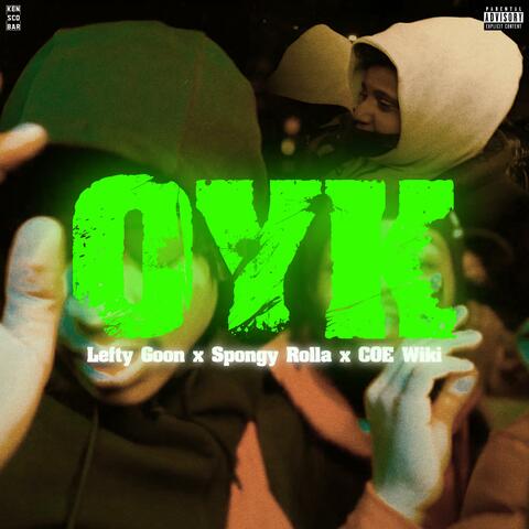 OYK (feat. Spongy Rolla & COE WIKI)