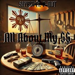 All About My $$ (feat. C-Nut)