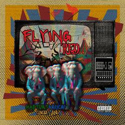 Flying Red (feat. MadTurt & Varicap)