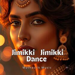 Jimikki Jimikki Dance