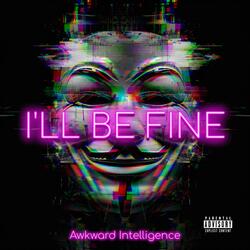 I'll Be Fine