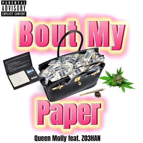 Bout My Paper (feat. Z03HAN)