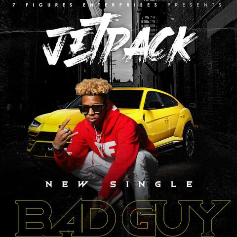 Jetpack Bad Guy Single