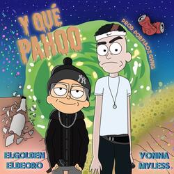 Y que pahoo (feat. Yonna myless)