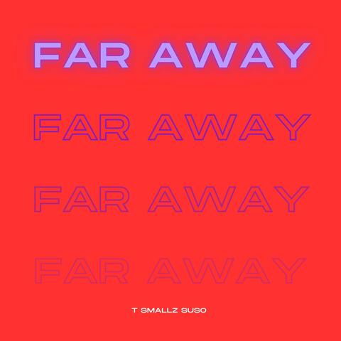 Far Away