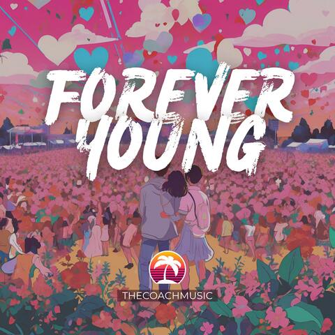 Forever Young