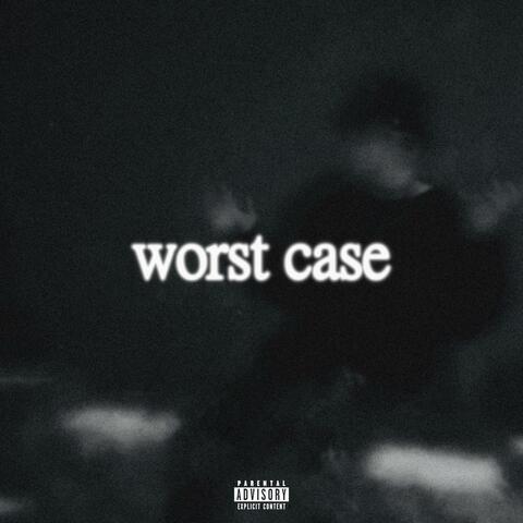 worst case
