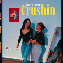 Crushin (feat. Layna)