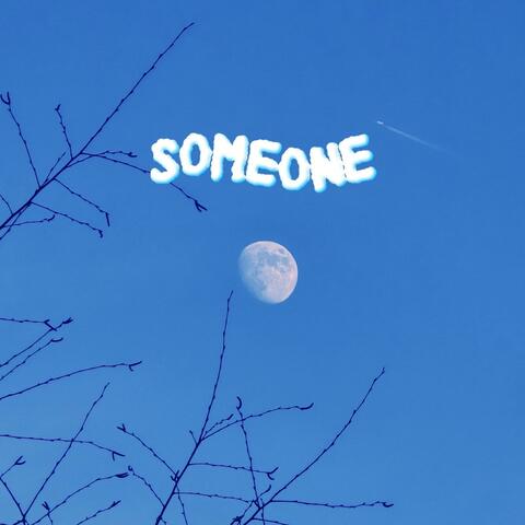 Someone