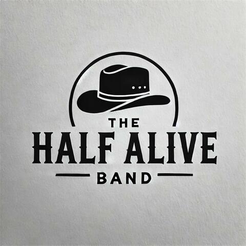 The Half Alive Album