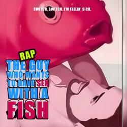 SEX with a Fish TRAP