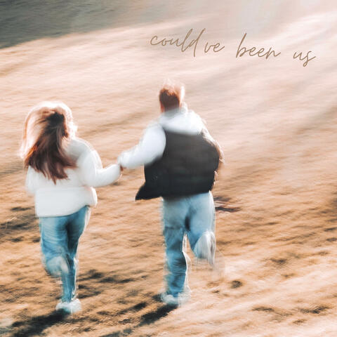 Could've Been Us