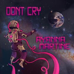 DONT CRY
