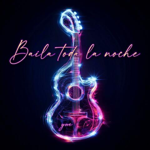 Baila toda la noche