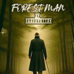 FOREST MAN