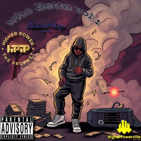 Who Betta Vol 1 Beats Mixtape Prod. HPTP