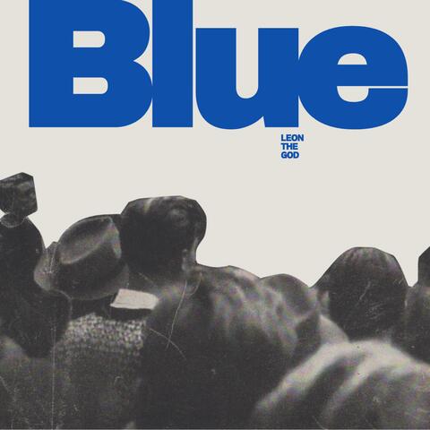 Blue (feat. Steel Pill)