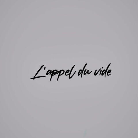 L'appel du Vide