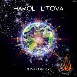 Hakol L'tova הכל לטובה