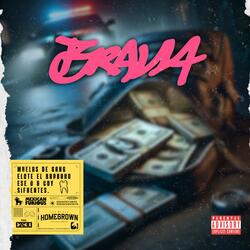 Brava (feat. Ese O, Elote El Bárbaro & Coy Sifuentes)