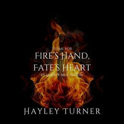 Fire's Hand, Fate's Heart Theme