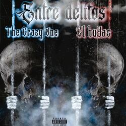 Entre Delitos (feat. El Buyas)
