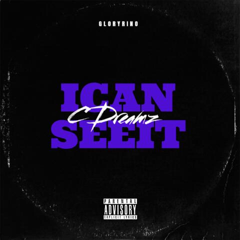 I Can See It (feat. C Dreamz)