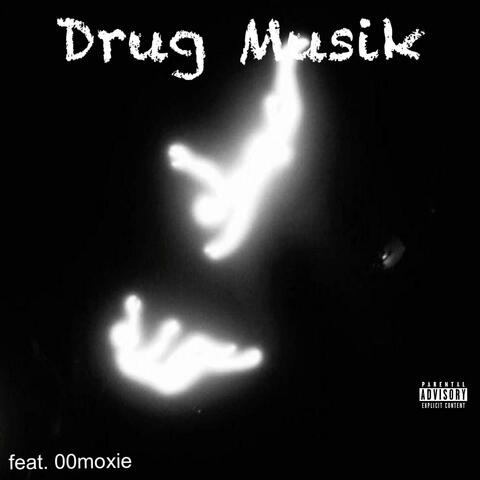 Drug Musik (feat. 00moxie)