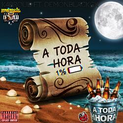 A TODA HORA" (feat. DEMONBLACK)