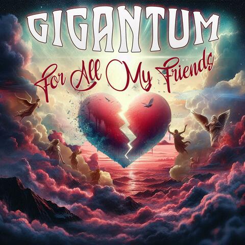 For All My Friends