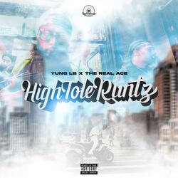 High Toleruntz (feat. Yung LB & The Real Ace)
