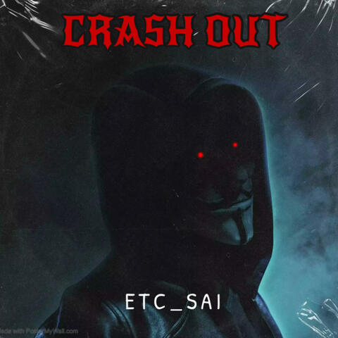 CRASH OUT