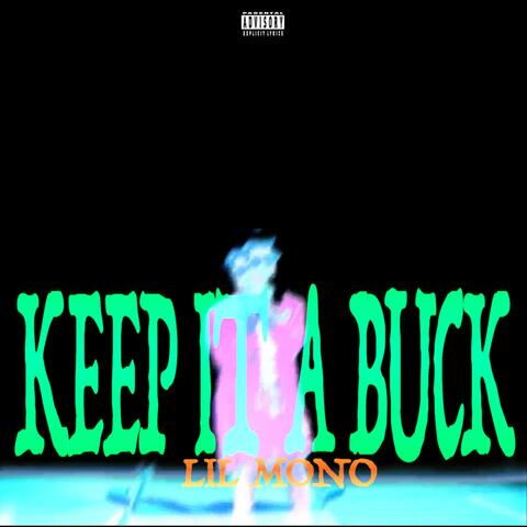 KEEP IT A BUCK
