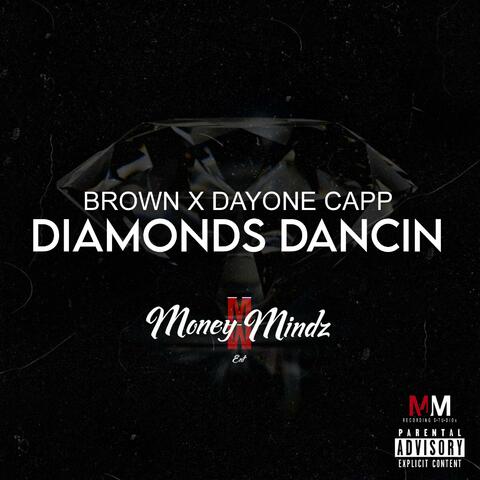 Diamonds Dancin (feat. DayOne Capp)