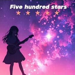 Five hundred stars