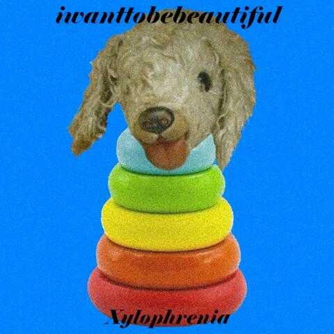 Xylophrenia