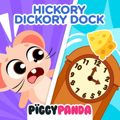 Hickory Dickory Dock (Counting Song )