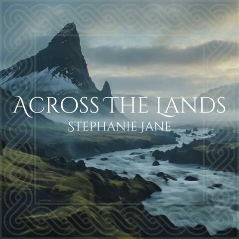 Across the Lands