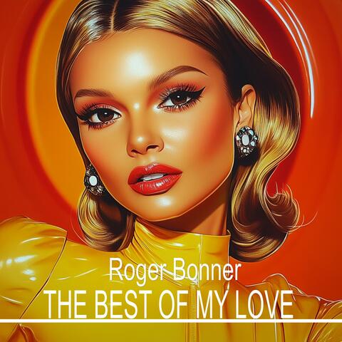The Best of My Love