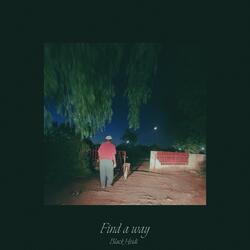 Find a way