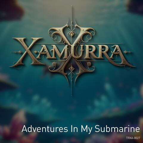 Adventures In My Submarine