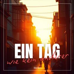 Ein Tag wie kein anderer