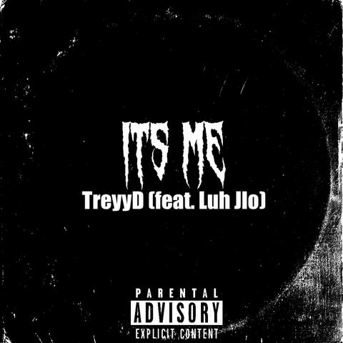 ITS ME (feat. Luh Jlo)