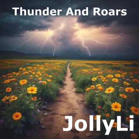Thunder And Roars